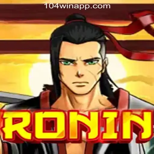 Exploring the Enigmatic World of Ronin and its Connection to 104Win.com Oficial Slots Brasil #1
