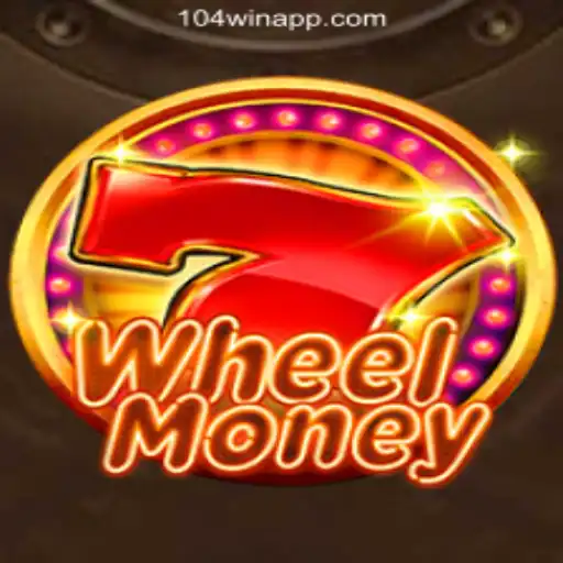 Discover the Excitement of WheelMoney Slots with 104Win.com Oficial Slots Brasil #1